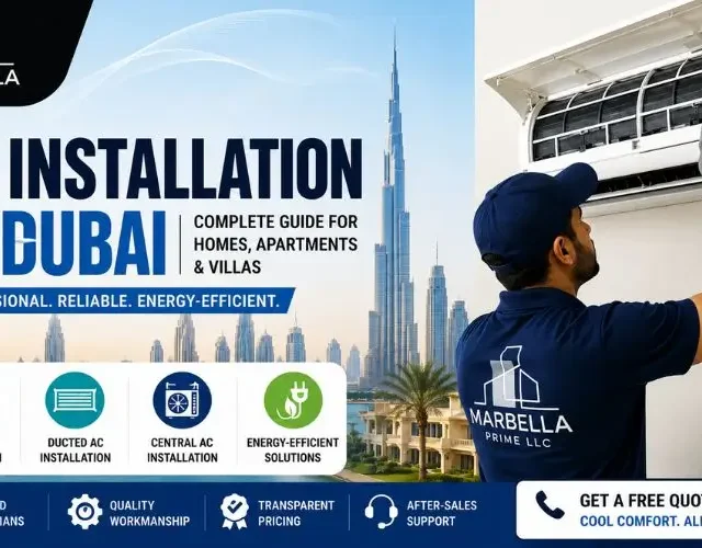 AC Installation in Dubai: Complete Guide for Homes, Apartments, and Villas